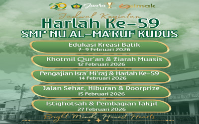Jadwal Kegiatan Harlah SMP NU Al Ma'ruf Kudus